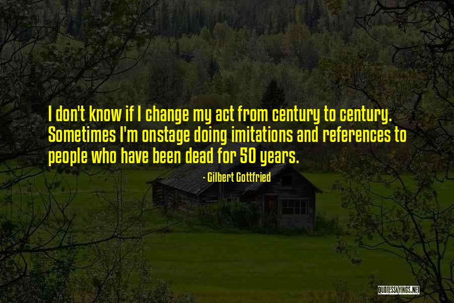 Gilbert Gottfried Quotes 959733 Gilbert Gottfried Quotes 959733