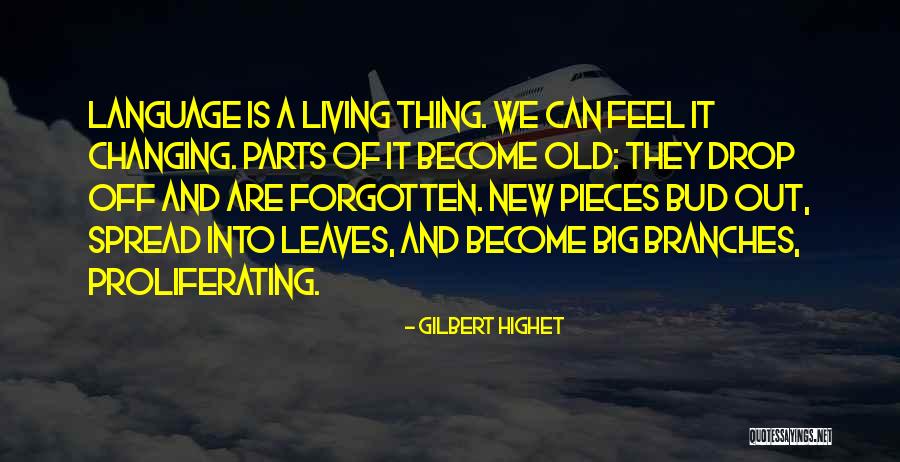 Gilbert Highet Quotes 1342388 Gilbert Highet Quotes 1342388