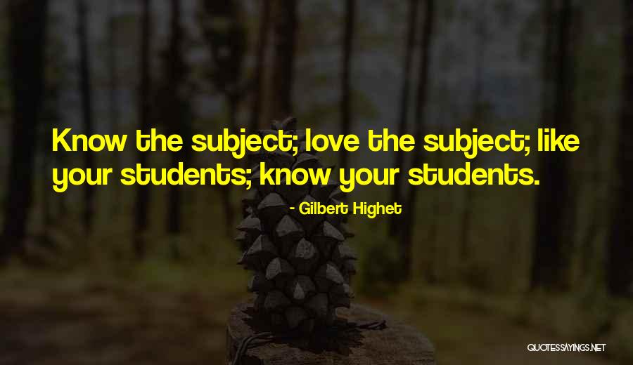 Gilbert Highet Quotes 1499218 Gilbert Highet Quotes 1499218