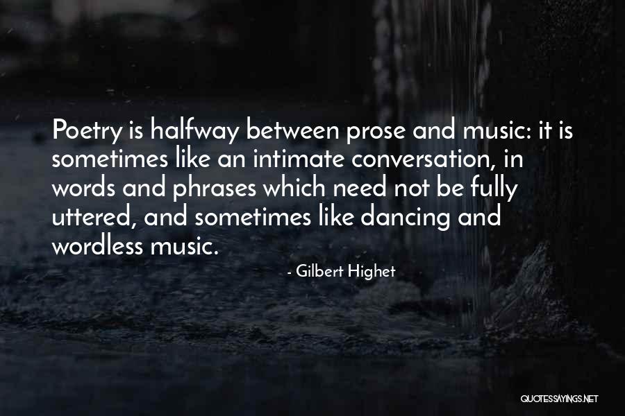 Gilbert Highet Quotes 2023269 Gilbert Highet Quotes 2023269