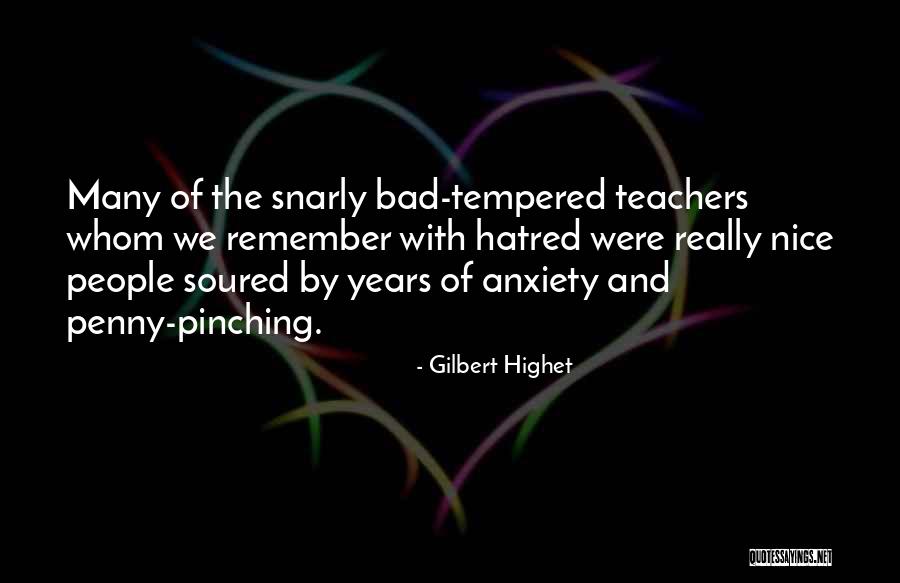 Gilbert Highet Quotes 425361 Gilbert Highet Quotes 425361