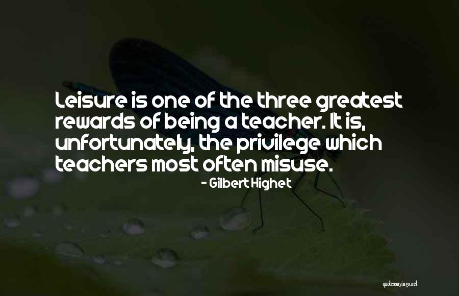 Gilbert Highet Quotes 704619 Gilbert Highet Quotes 704619