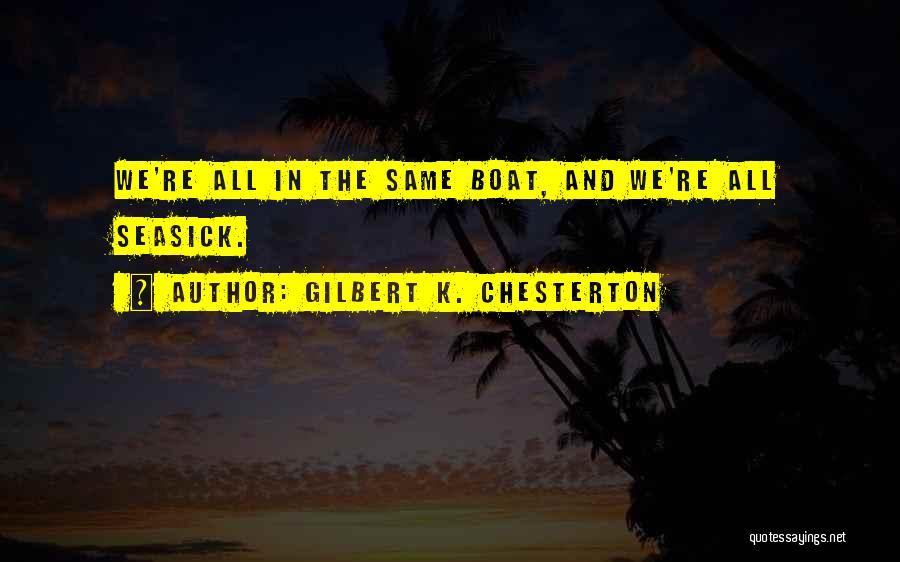 Gilbert K. Chesterton Quotes 1174905