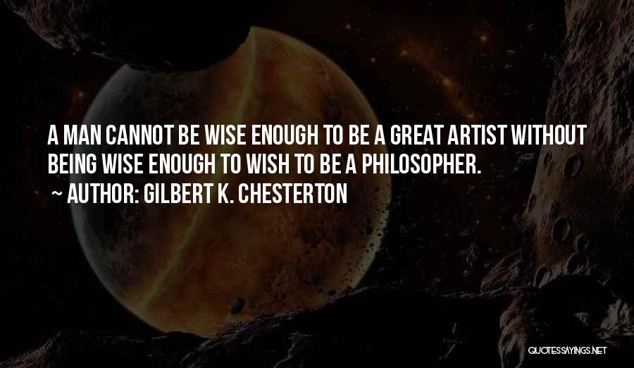 Gilbert K. Chesterton Quotes 118090