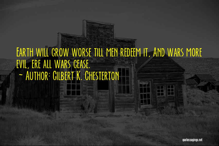 Gilbert K. Chesterton Quotes 1465975