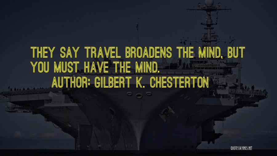 Gilbert K. Chesterton Quotes 1708675