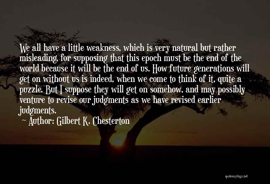 Gilbert K. Chesterton Quotes 1808052