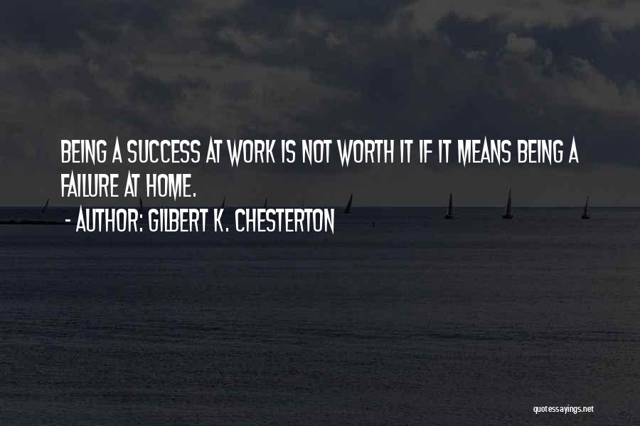 Gilbert K. Chesterton Quotes 2167688
