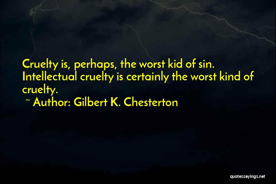 Gilbert K. Chesterton Quotes 632087