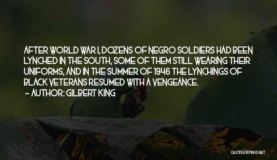 Gilbert King Quotes 592867