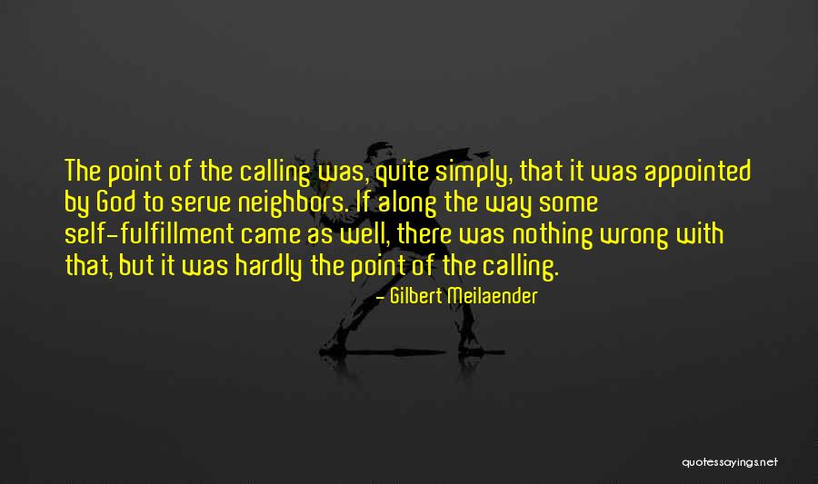Gilbert Meilaender Quotes 2156549 Gilbert Meilaender Quotes 2156549
