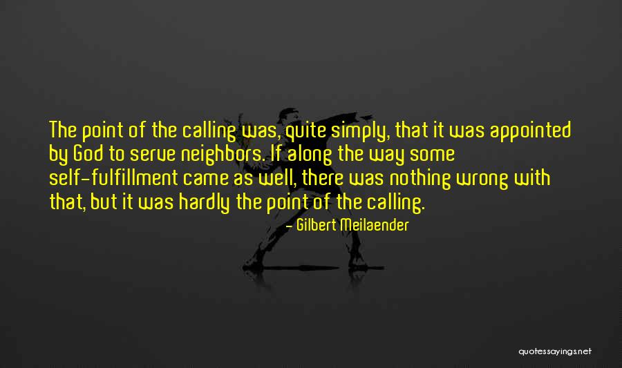 Gilbert Meilaender Quotes 2156549