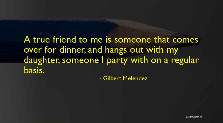 Gilbert Melendez Quotes 1466320