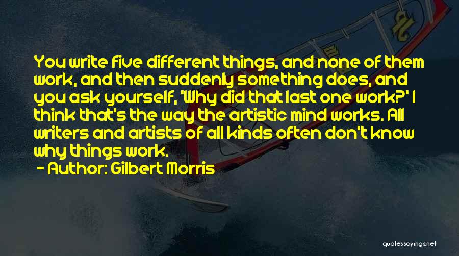 Gilbert Morris Quotes 2171647