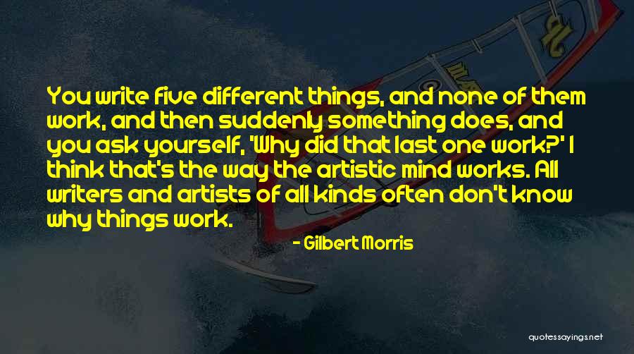 Gilbert Morris Quotes 2171647