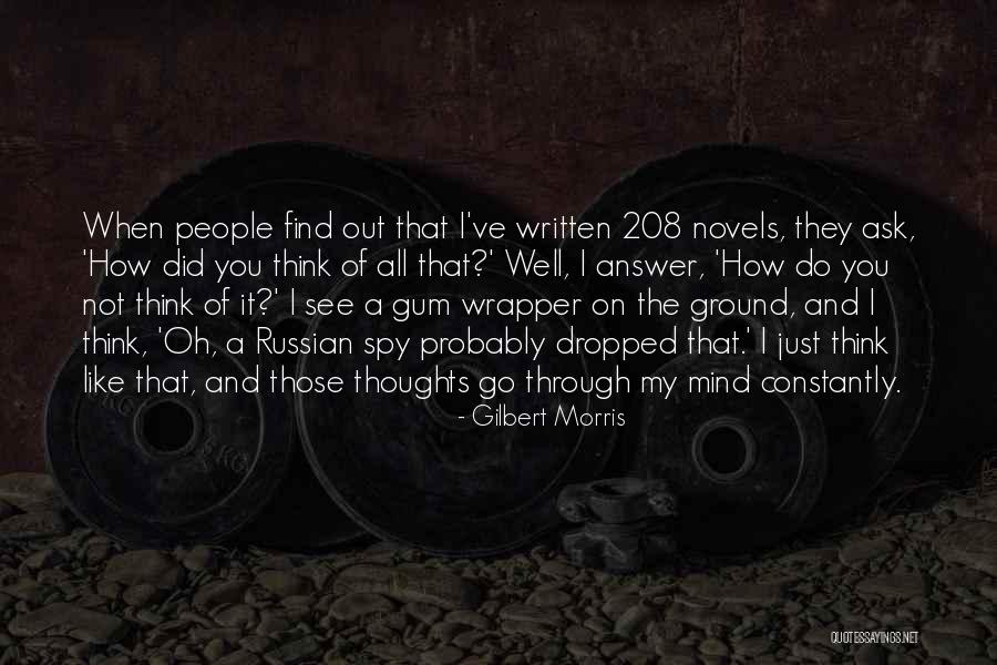 Gilbert Morris Quotes 542920