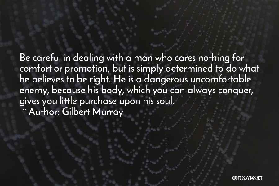 Gilbert Murray Quotes 1051519