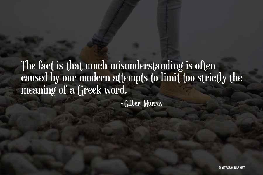 Gilbert Murray Quotes 124887 Gilbert Murray Quotes 124887
