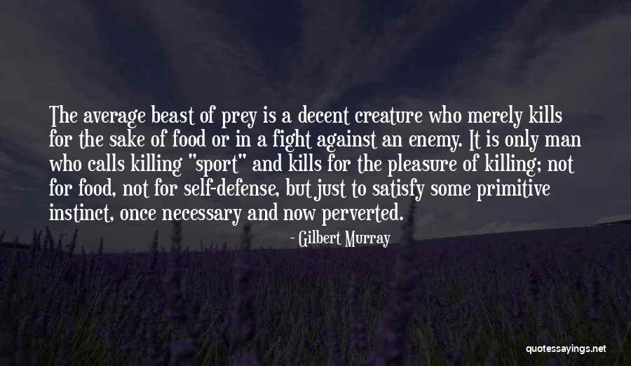 Gilbert Murray Quotes 647319 Gilbert Murray Quotes 647319