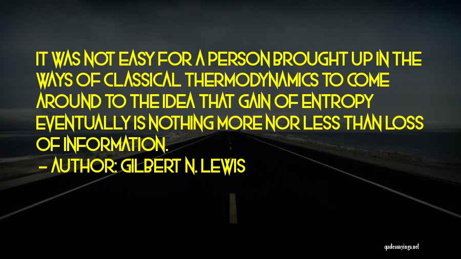 Gilbert N. Lewis Quotes 1448897