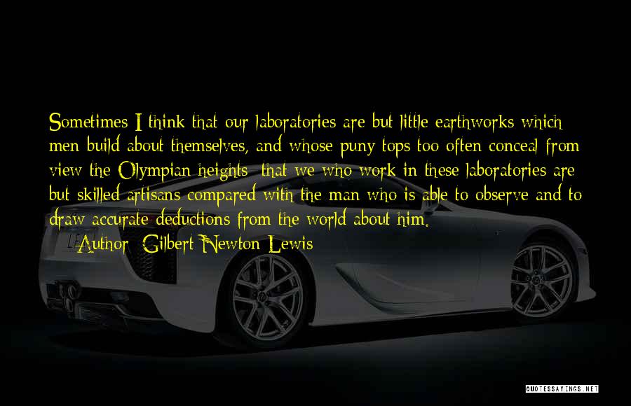 Gilbert Newton Lewis Quotes 1479202