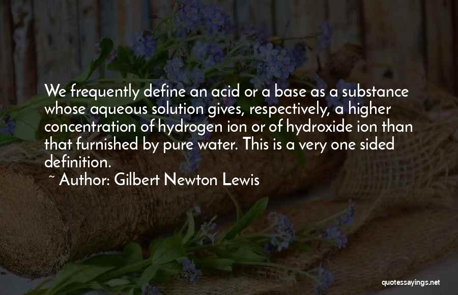 Gilbert Newton Lewis Quotes 1664947