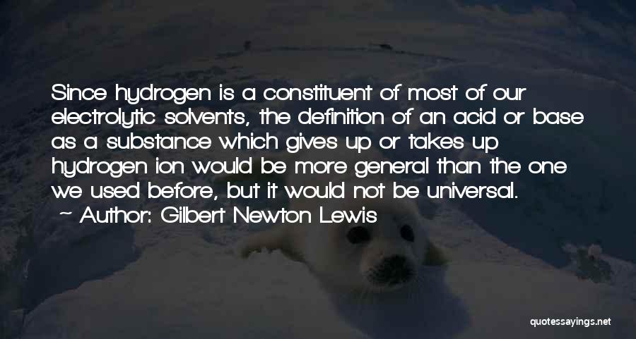 Gilbert Newton Lewis Quotes 177659