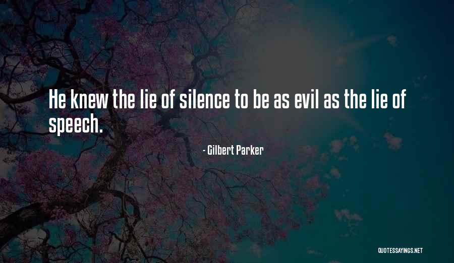 Gilbert Parker Quotes 1157999 Gilbert Parker Quotes 1157999