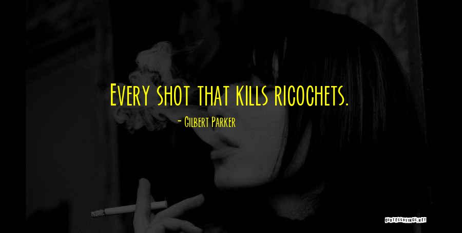 Gilbert Parker Quotes 375432 Gilbert Parker Quotes 375432