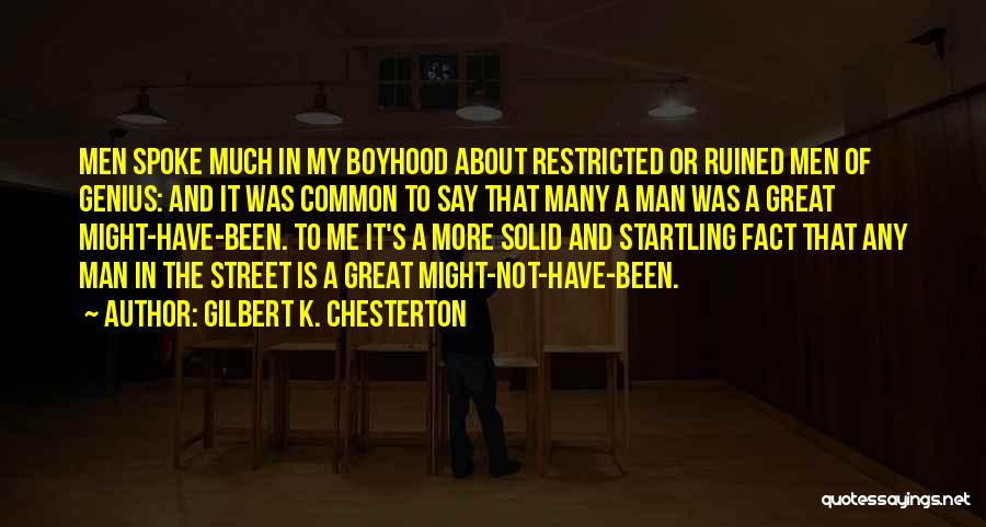 Gilbert Quotes By Gilbert K. Chesterton