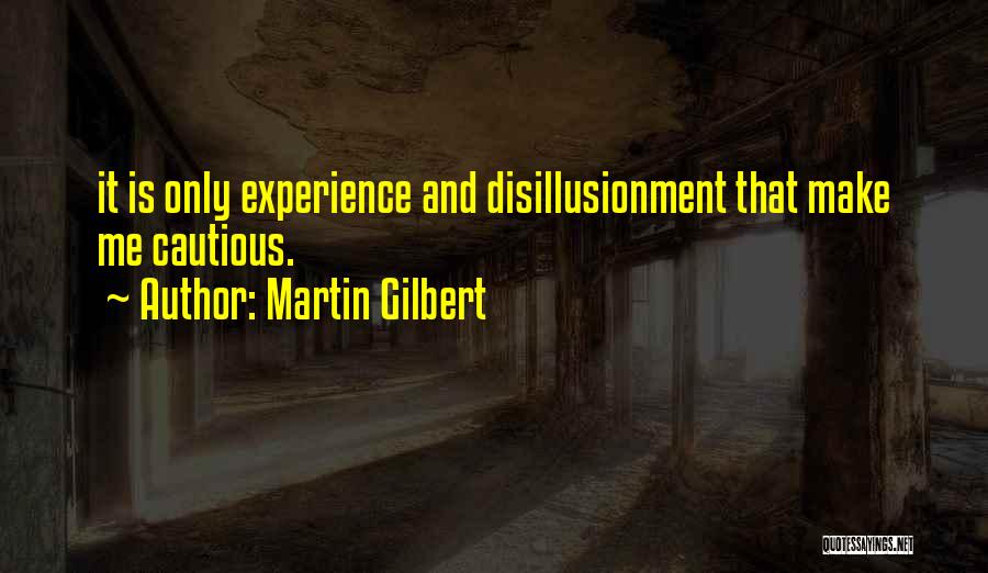 Gilbert Quotes By Martin Gilbert