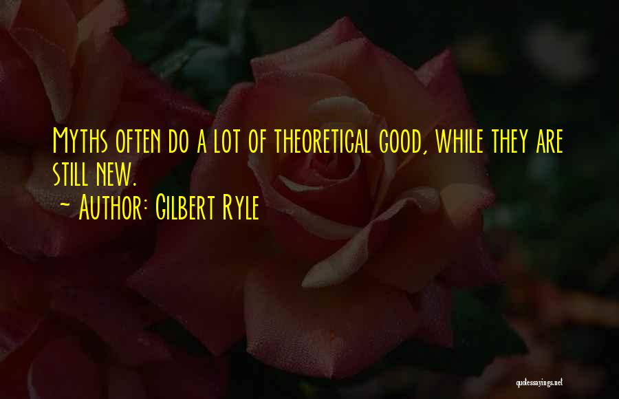 Gilbert Ryle Quotes 2230673