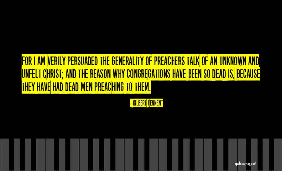 Gilbert Tennent Quotes 1948537 Gilbert Tennent Quotes 1948537
