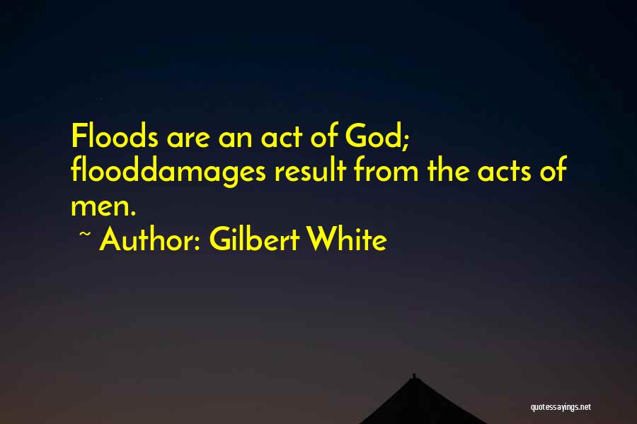 Gilbert White Quotes 710146