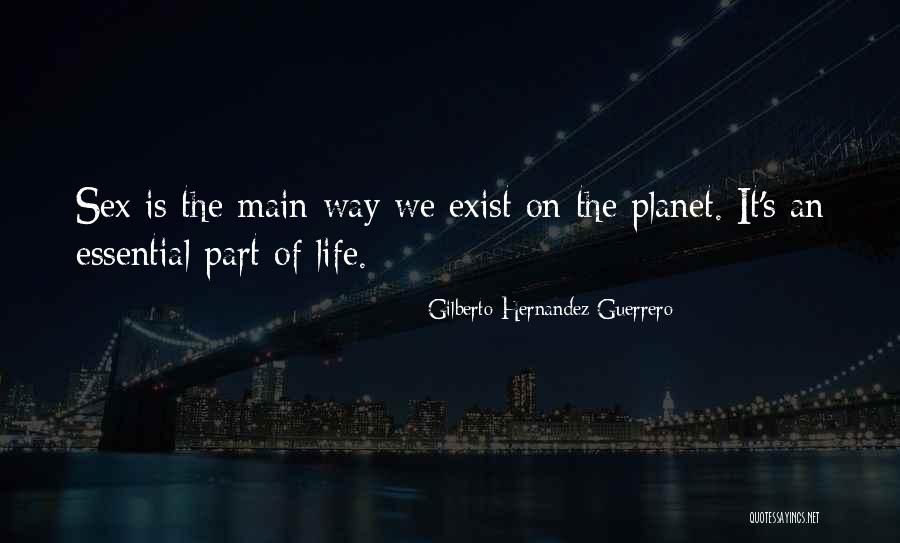 Gilberto Hernandez Guerrero Quotes 424530 Gilberto Hernandez Guerrero Quotes 424530