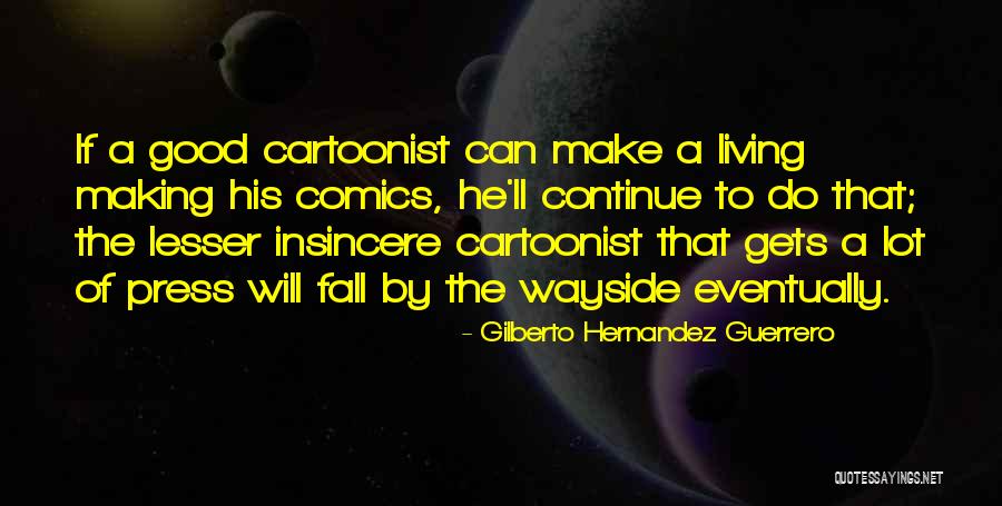 Gilberto Hernandez Guerrero Quotes 699043 Gilberto Hernandez Guerrero Quotes 699043
