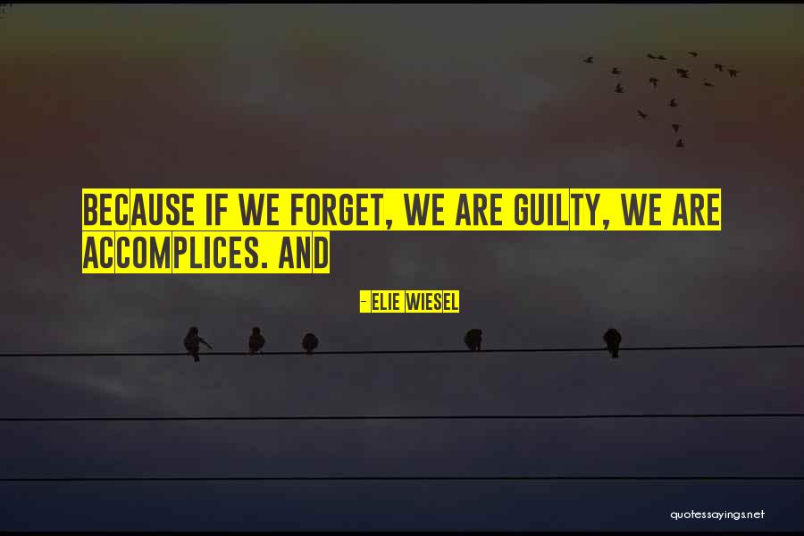 Gilbertona Quotes By Elie Wiesel Gilbertona Quotes By Elie Wiesel