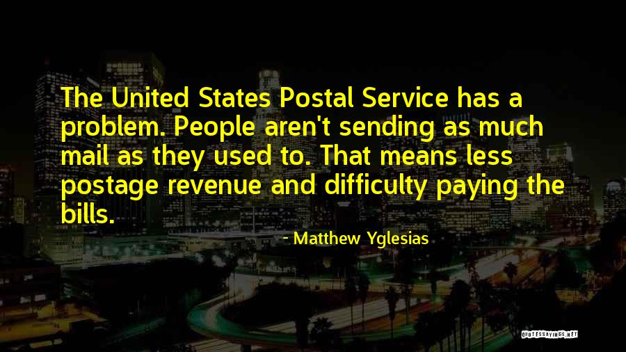 Gilbertona Quotes By Matthew Yglesias Gilbertona Quotes By Matthew Yglesias