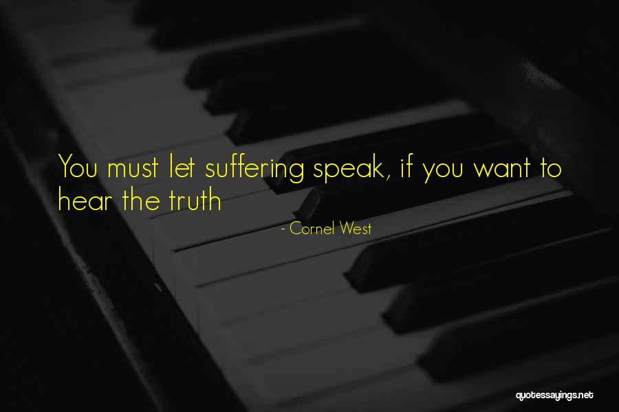 Gilboy Quotes By Cornel West