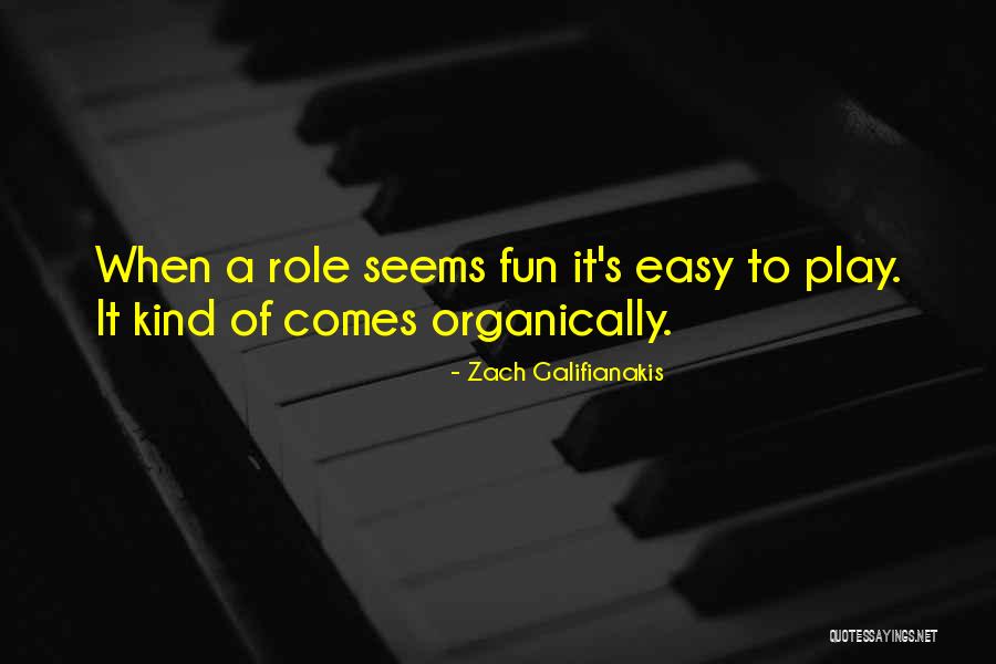 Gilbrando Garza Quotes By Zach Galifianakis