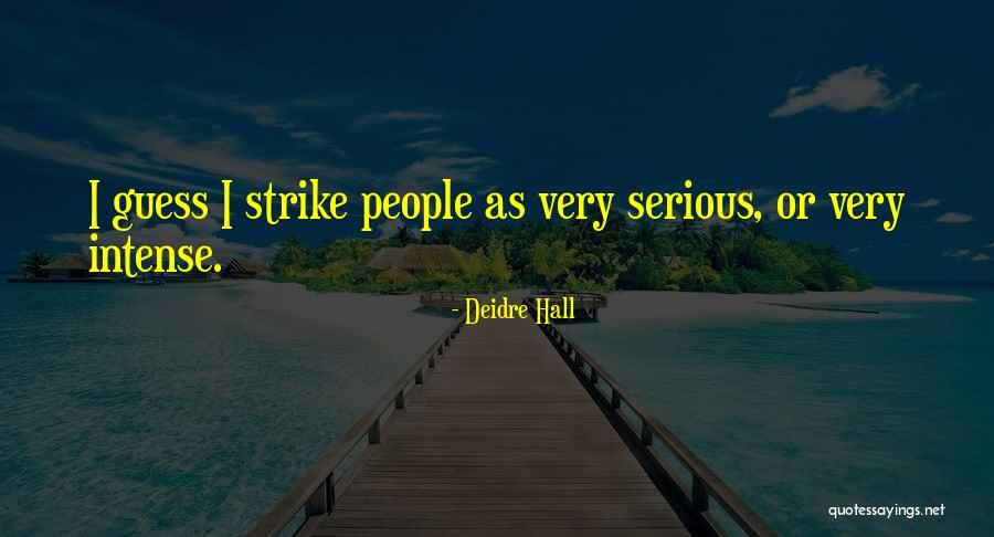 Gilbride Mcmillan Quotes By Deidre Hall Gilbride Mcmillan Quotes By Deidre Hall