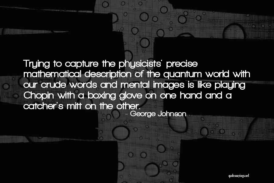 Gilcrease Orchards Quotes By George Johnson Gilcrease Orchards Quotes By George Johnson