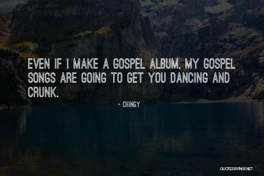 Gilcreast Mark Quotes By Chingy Gilcreast Mark Quotes By Chingy