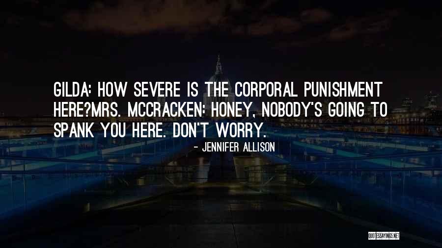 Gilda Joyce Quotes By Jennifer Allison Gilda Joyce Quotes By Jennifer Allison