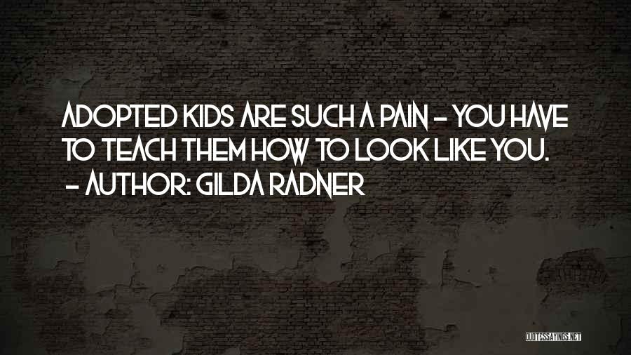 Gilda Quotes By Gilda Radner