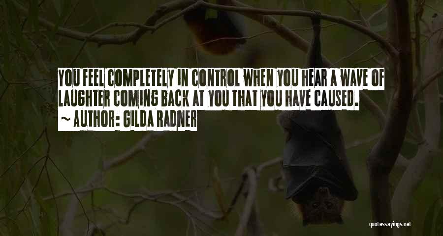 Gilda Quotes By Gilda Radner