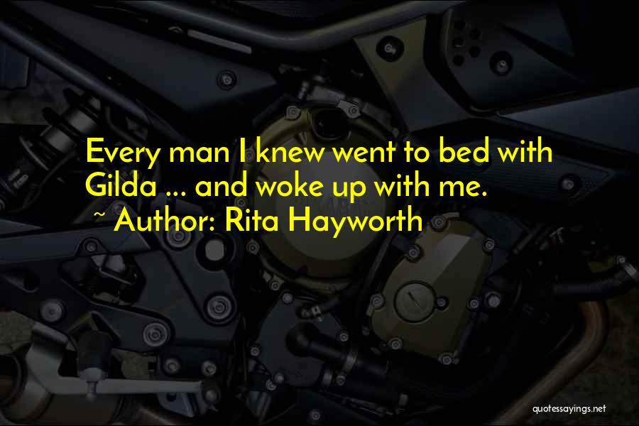 Gilda Quotes By Rita Hayworth