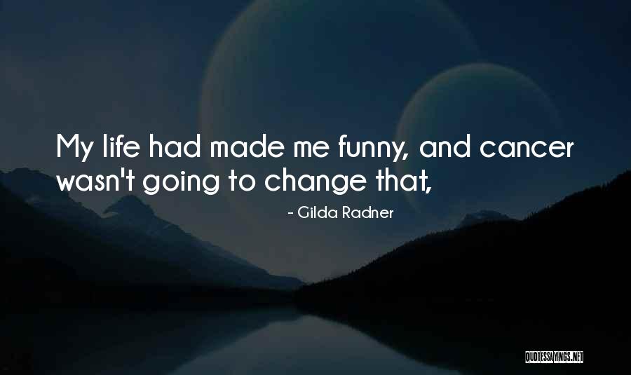 Gilda Radner Quotes 1388811