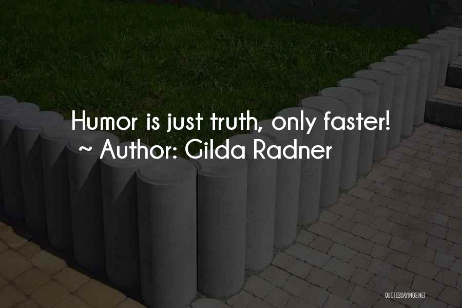 Gilda Radner Quotes 910627