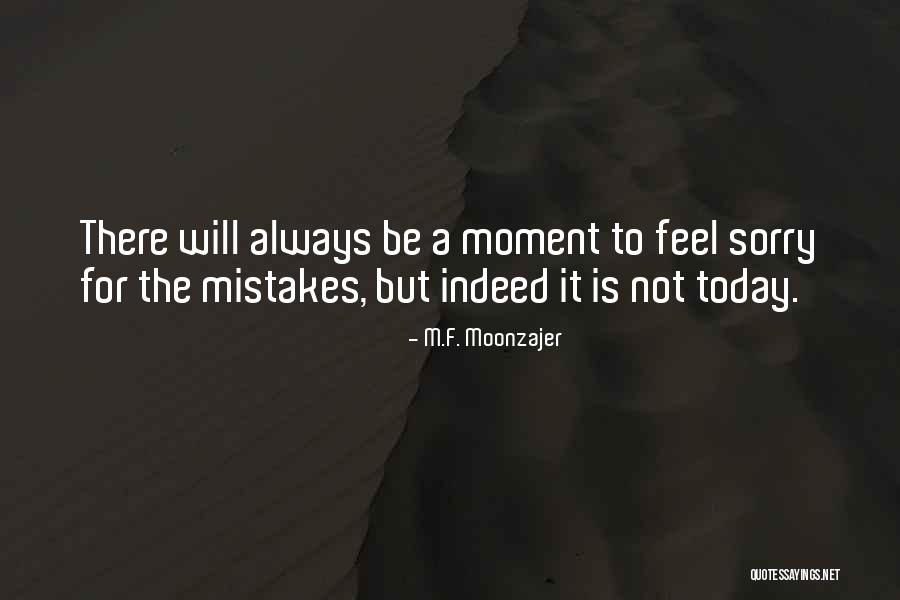 Gilday Andrew Quotes By M.F. Moonzajer Gilday Andrew Quotes By M.F. Moonzajer